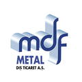MDF METAL DIŞ TİCARET ANONIM ŞIRKETI