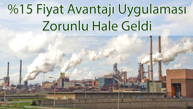 %15 Fiyat Avantajı Uygulaması Zorunlu Hale Geldi