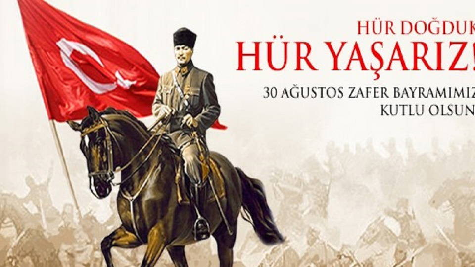 30 Ağustos Zafer Bayramımız kutlu olsun