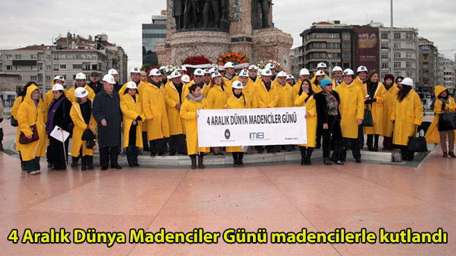 4 Aralık Dünya Madenciler Günü madencilerle kutlandı