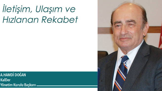 İletişim, Ulaşım ve Hızlanan Rekabet