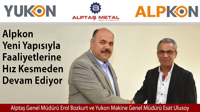 Alpkon Yeni Yapısıyla Faaliyetlerine Hız Kesmeden Devam Ediyor