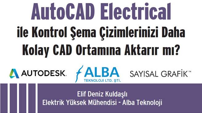 AutoCAD Electrical ile Kontrol Şema Çizimlerinizi Daha Kolay CAD Ortamına Aktarır mı?