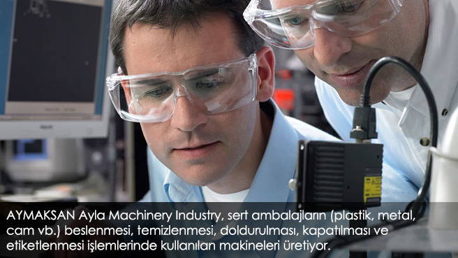 AYMAKSAN Ayla Machinery Industry, sert ambalajların (plastik, metal, cam vb.) beslenmesi, temizlenmesi, doldurulması, kapatılması ve etiketlenmesi işlemlerinde kullanılan makineleri üretiyor