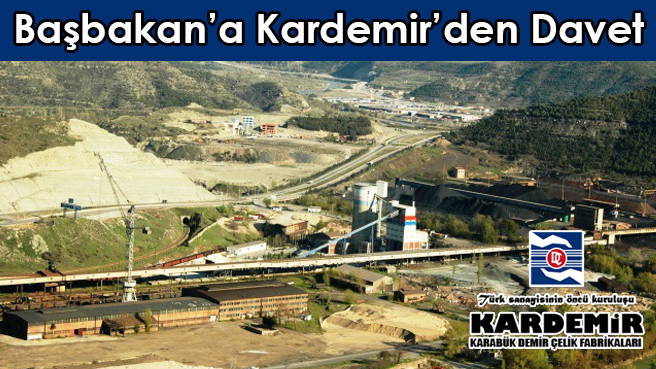 Başbakan'a Kardemirden Davet