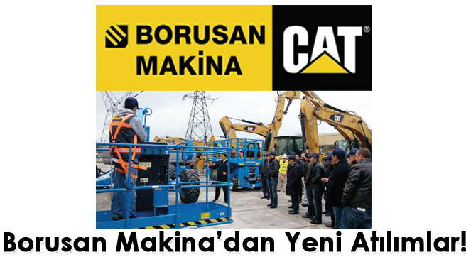 Borusan Makina'dan Yeni Atılımlar