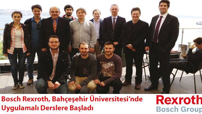 Bosch Rexroth, Bahçeşehir Üniversitesinde Uygulamalı Derslere Başladı
