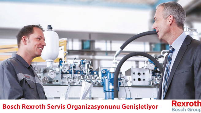 Bosch Rexroth Servis Organizasyonunu Genişletiyor