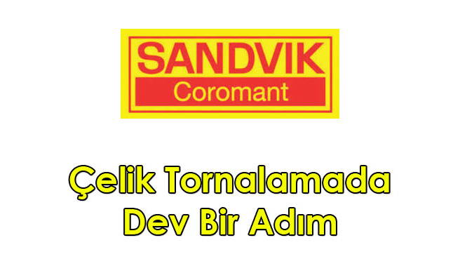 Çelik Tornalamada Dev Bir Adım