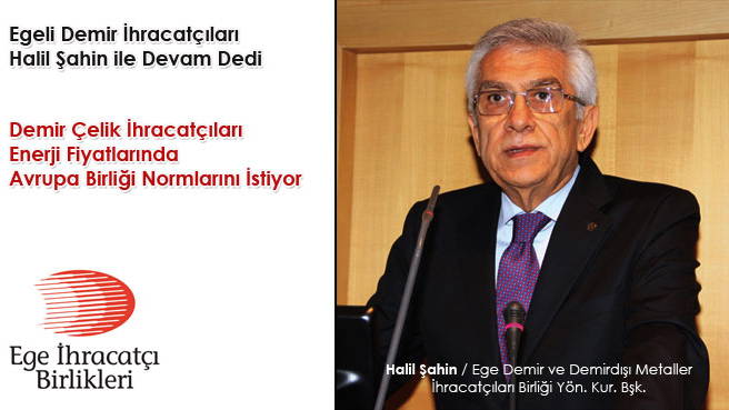 Demir Çelik İhracatçıları Enerji Fiyatlarında Avrupa Birliği Normlarını İstiyor