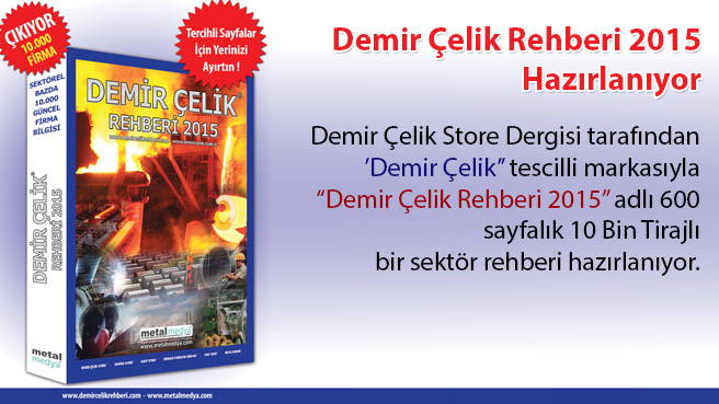 Demir Çelik Rehberi 2015 Hazırlanıyor