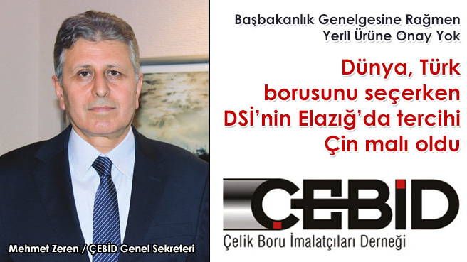 Dünya, Türk borusunu seçerken DSİ'nin Elazığda tercihi Çin malı oldu