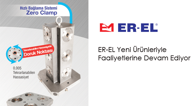 ER-EL Yeni Ürünleriyle Faaliyetlerine Devam Ediyor