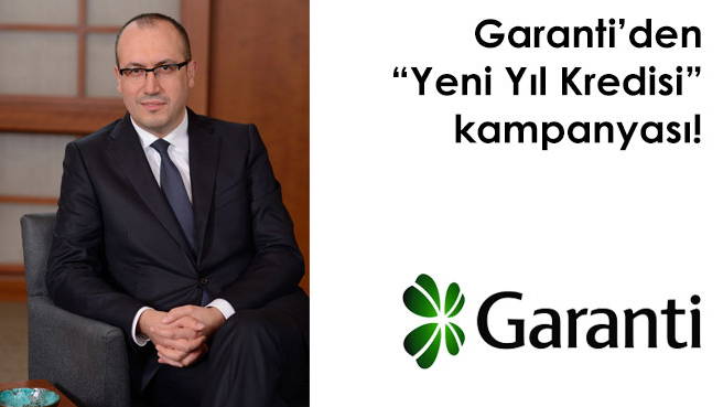 Garanti'den Yeni Yıl Kredisi kampanyası