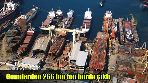 Gemilerden 266 bin ton hurda çıktı