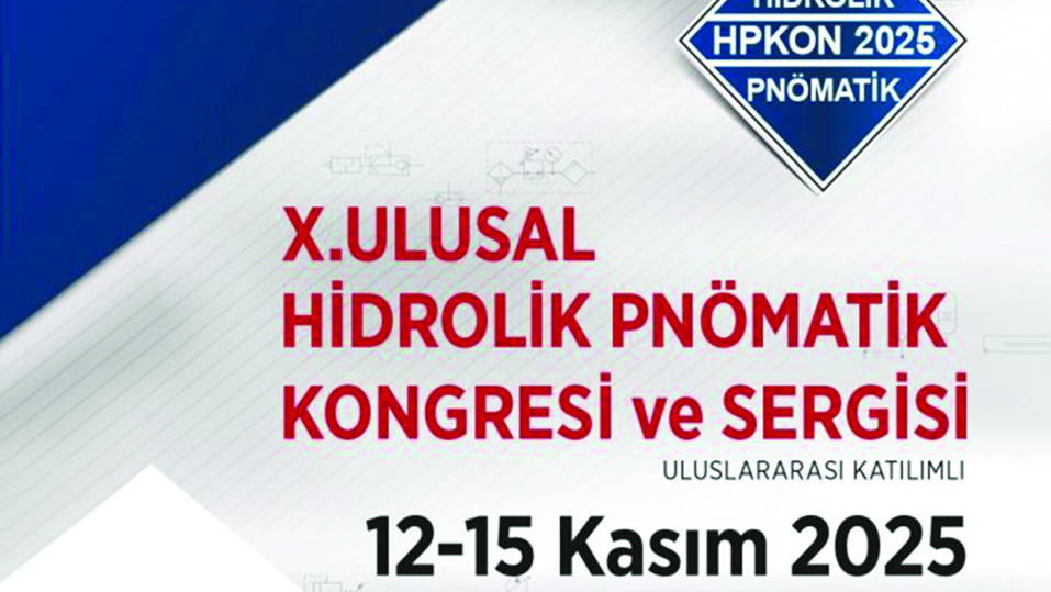 Hidrolik ve Pnömatik sektörü  İzmir’de HPKON 2025’te bir araya gelecek 