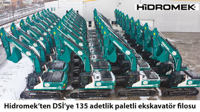 Hidromek'ten DSİ'ye 135 adetlik paletli ekskavatör filosu