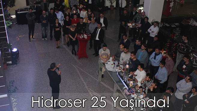 Hidroser 25 Yaşında