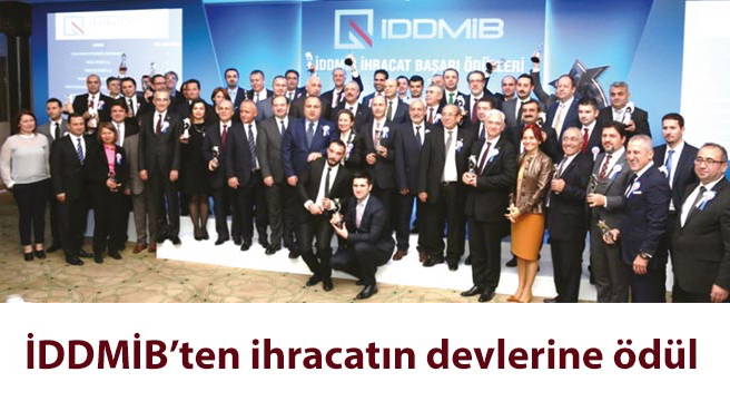 İDDMİB'ten ihracatın devlerine ödül