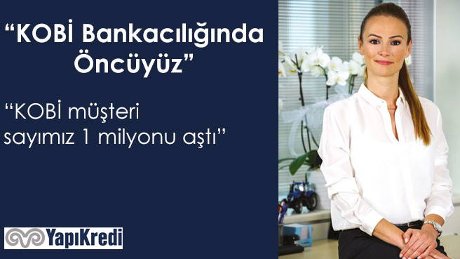 KOBİ Bankacılığında Öncüyüz