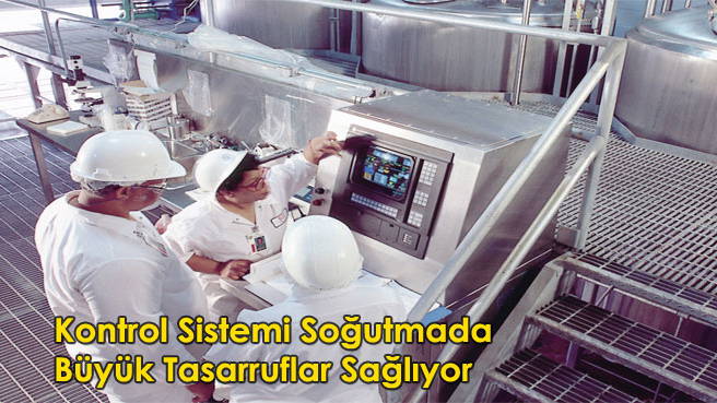 Kontrol Sistemi Soğutmada Büyük Tasarruflar Sağlıyor