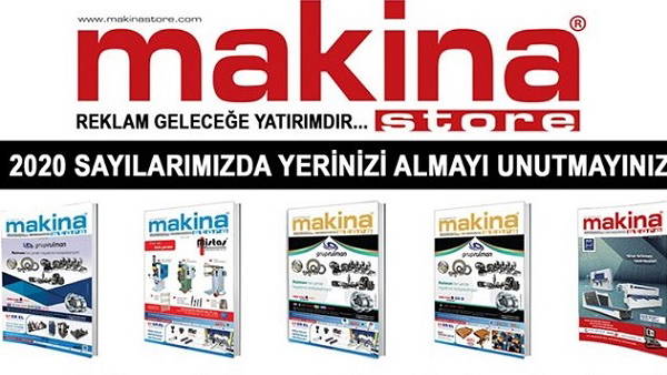 Makina store Dergisi 2020 sayılarında Reklam ve Haber çalışmalarınızla yerinizi almayı unutmayınız ..