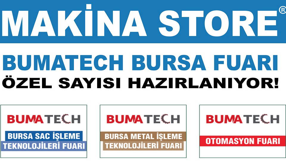 Makina store Dergisi BUMATECH Fuar Sayısı 