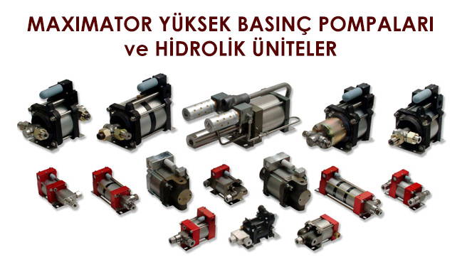 MAXIMATOR YÜKSEK BASINÇ POMPALARI ve HİDROLİK ÜNİTELER