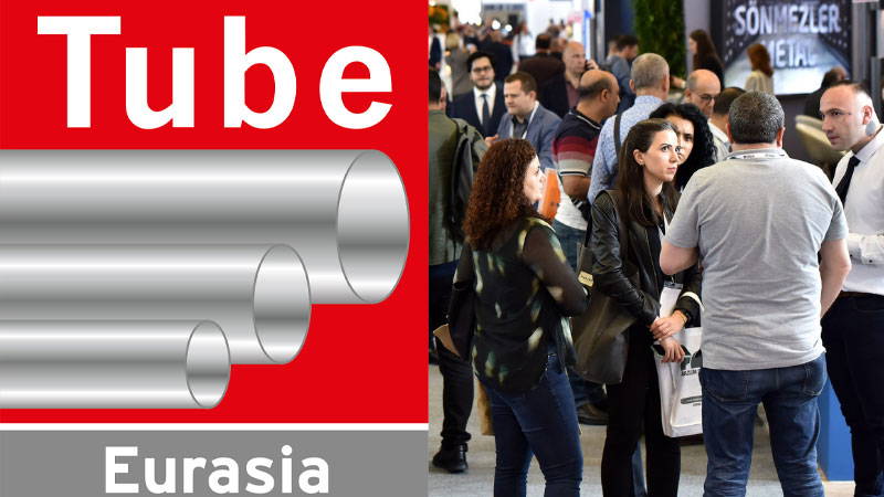 Metalurji Sektörü Tube Eurasia’da Buluşacak