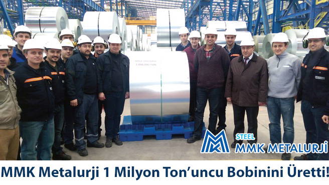 MMK Metalurji 1 Milyon Ton'uncu Bobinini Üretti