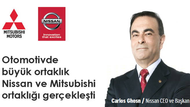 Otomotivde büyük ortaklık Nissan ve Mitsubishi ortaklığı gerçekleşti