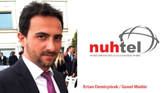 NUHTEL: Sıcak Daldırma Galvanizli Tel Üretiminde Etkin Faaliyet Gösteriyoruz