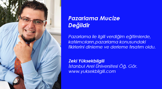 Pazarlama Mucize Değildir