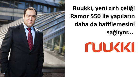 Ruukki, yeni zırh çeliği Ramor 550 ile yapıların daha da hafiflemesini sağlıyor...