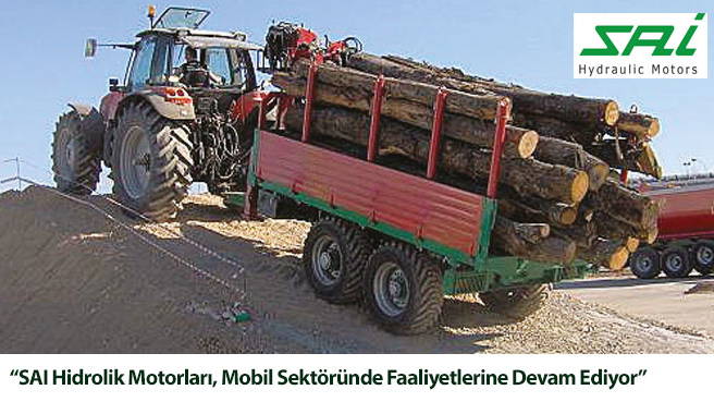 SAI Hidrolik Motorları, Mobil Sektöründe Faaliyetlerine Devam Ediyor