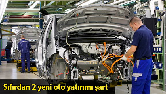 Sıfırdan 2 yeni oto yatırımı şart