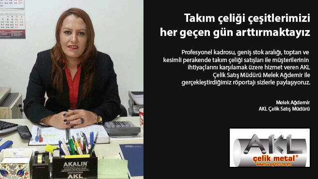 Takım çeliği çeşitlerimizi her geçen gün artırmaktayız