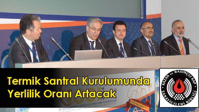 Termik Santral Kurulumunda Yerlilik Oranı Artacak