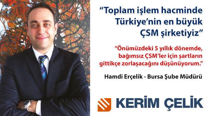 Toplam işlem hacminde Türkiyenin en büyük ÇSM şirketiyiz