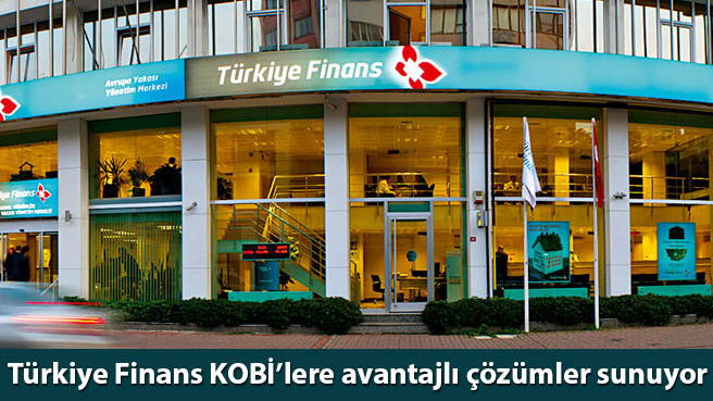 Türkiye Finans KOBİ'lere avantajlı çözümler sunuyor