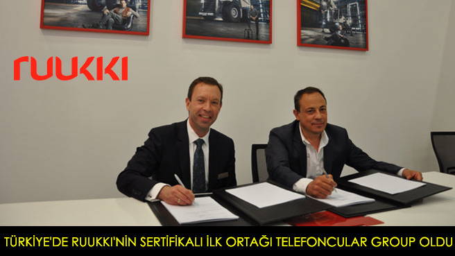 TÜRKİYE'DE RUUKKI'NİN SERTİFİKALI İLK ORTAĞI TELEFONCULAR GROUP OLDU