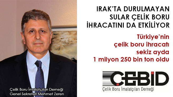 Türkiye'nin çelik boru ihracatı sekiz ayda 1 milyon 250 bin ton oldu