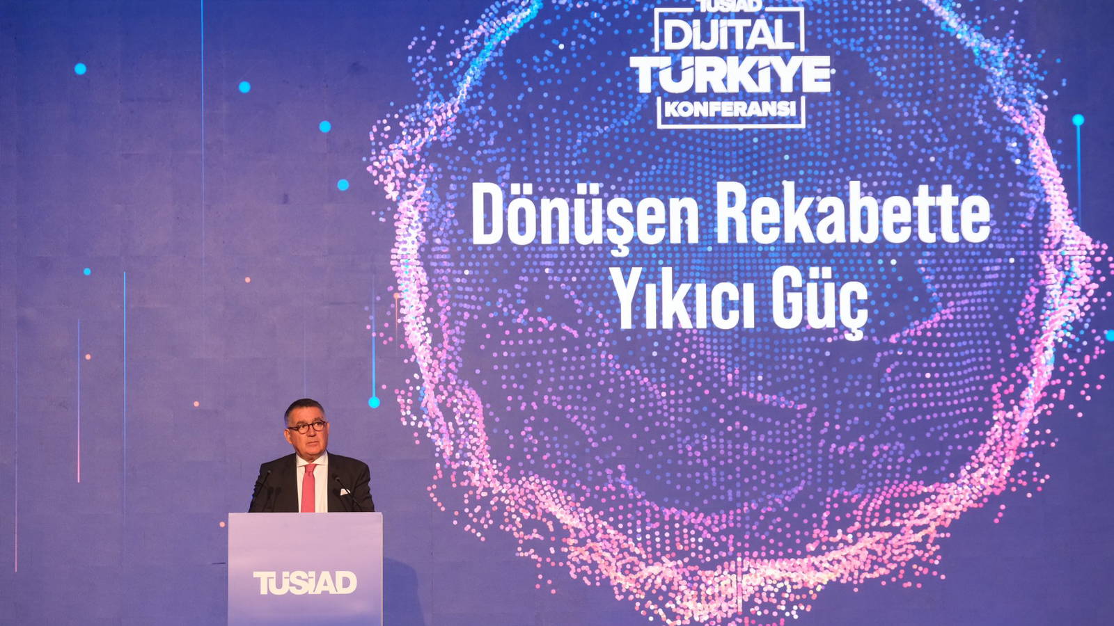 TÜSİAD’ın Dijital Türkiye Konferansı, “Dönüşen Rekabette Yıkıcı Güç”  temasıyla gerçekleşti