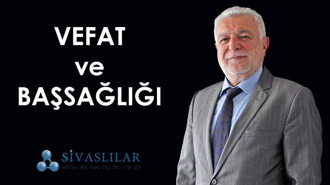 VEFAT VE BAŞSAĞLIĞI