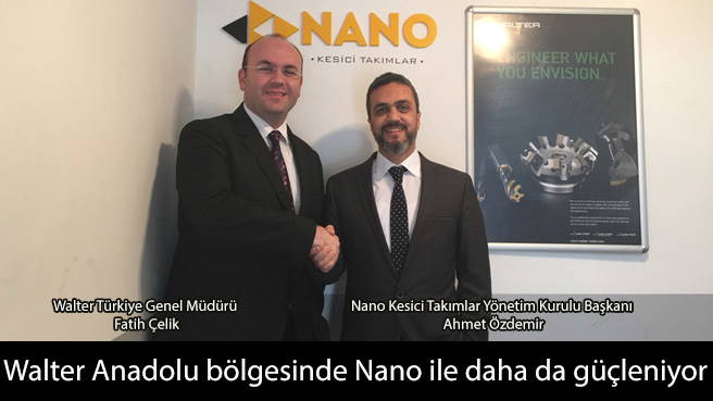 Walter Anadolu bölgesinde Nano ile daha da güçleniyor