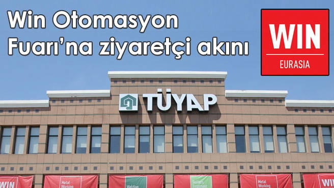 Win Otomasyon Fuarı'na ziyaretçi akını