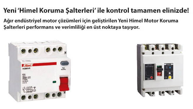 Yeni Himel Koruma Şalterleri ile kontrol tamamen elinizde