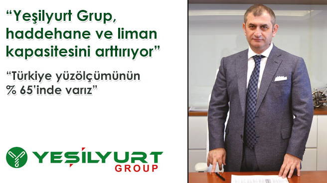 Yeşilyurt Grup, haddehane ve liman kapasitesini arttırıyor