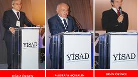  YİSAD'ın Düzenlediği Yassı çelik Sektörü ve Türkiye Ekonomisi masaya yatırıldı.